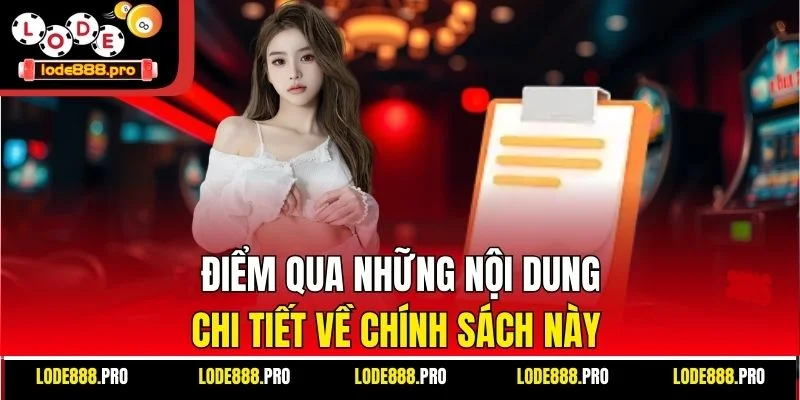 Điểm qua những nội dung chi tiết về chính sách này 