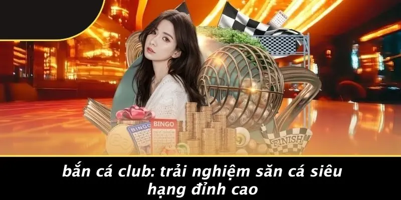 Bắn Cá Club