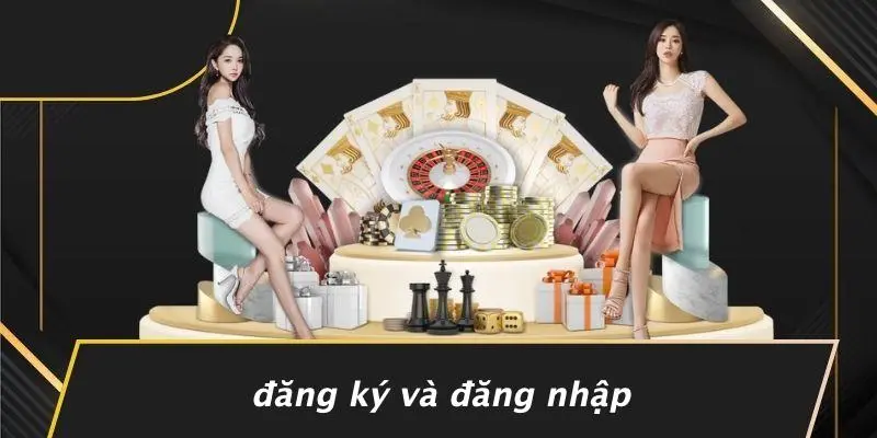 Đăng Ký Và Đăng Nhập